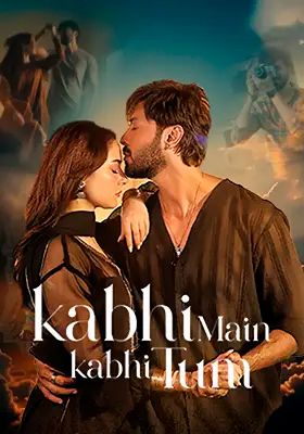  Kabhi Main Kabhi Tum