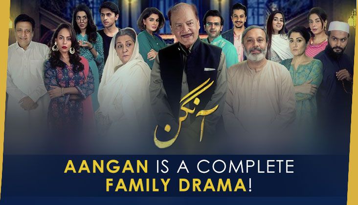 "Aangan" is a complete family drama!